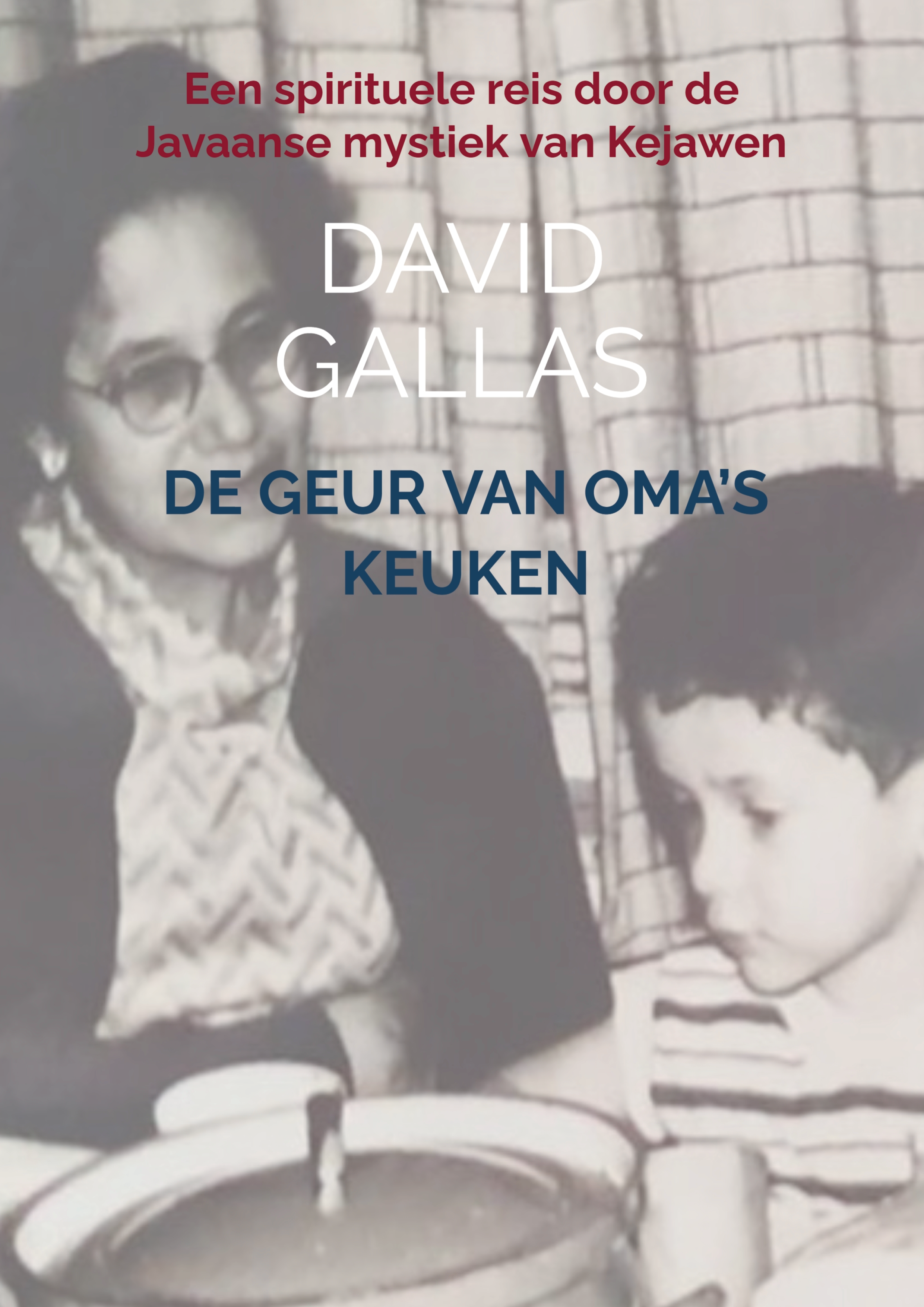 De Geur van Oma’s Keuken